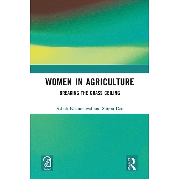 Women in Agriculture, Ashok Khandelwal, Shipra Deo