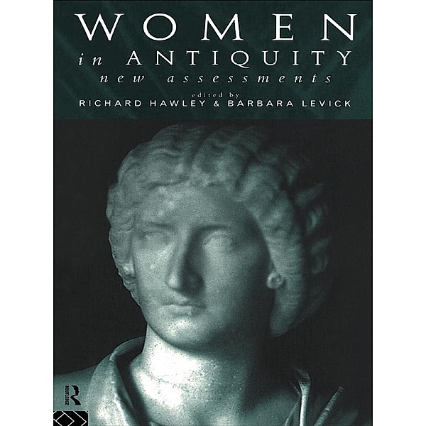 Women in Antiquity: New Assessments