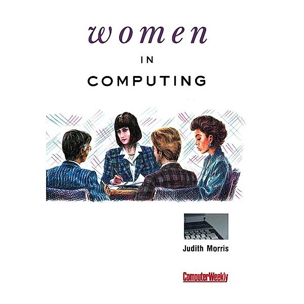 Women in Computing, Judith A. Morris