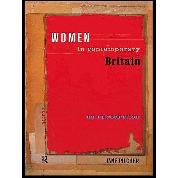 Women in Contemporary Britain, Jane Pilcher