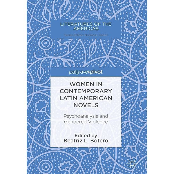 Women in Contemporary Latin American Novels / Literatures of the Americas