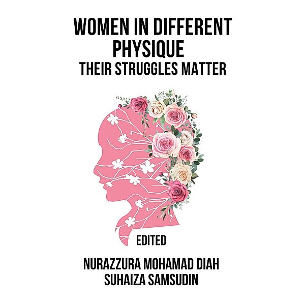 Women in Different Physique, Nurazzura Mohamad Diah