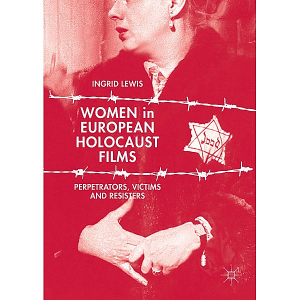 Women in European Holocaust Films, Ingrid Lewis