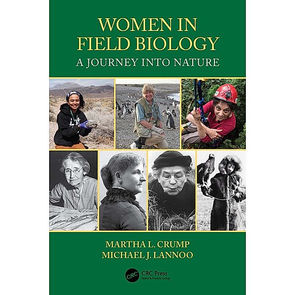 Women in Field Biology, Martha L. Crump, Michael J. Lannoo