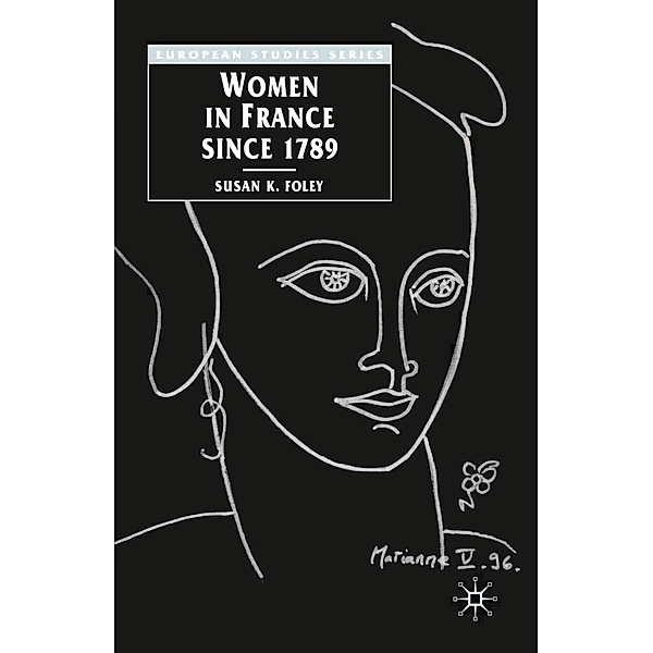 Women in France Since 1789, Susan Foley