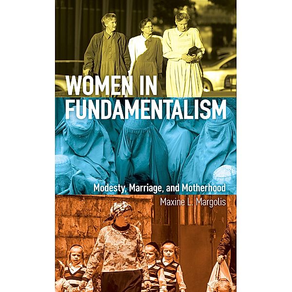 Women in Fundamentalism, Maxine L. Margolis