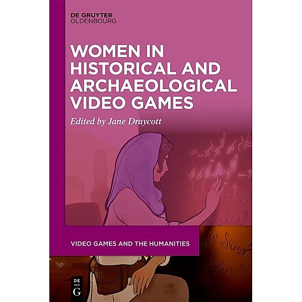 Women in Historical and Archaeological Video Games
