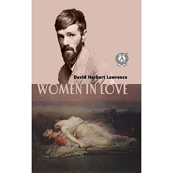 Women in Love, David Herbert Lawrence
