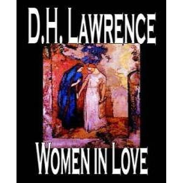 Women in Love, D. H. Lawrence