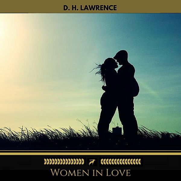 Women in Love (Golden Deer Classics), D. H. Lawrence