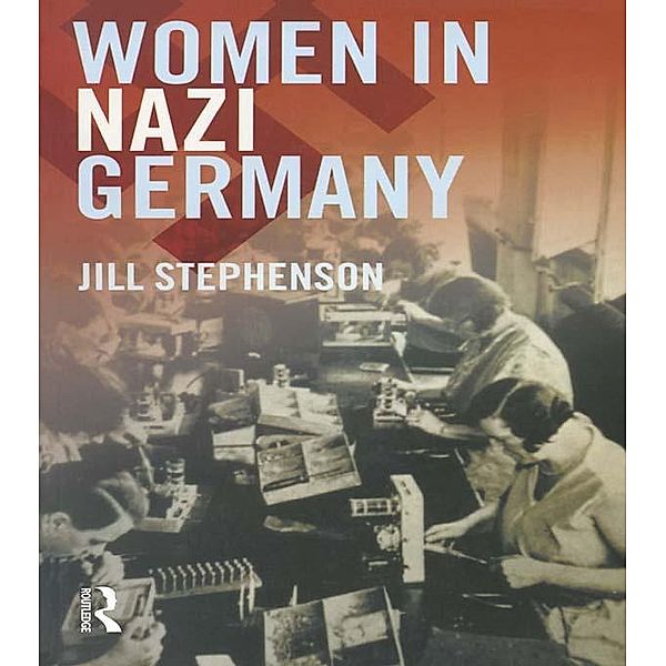 Women in Nazi Germany, Jill Stephenson