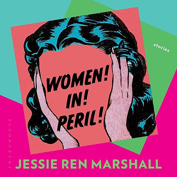 Women! In! Peril!, Jessie Ren Marshall