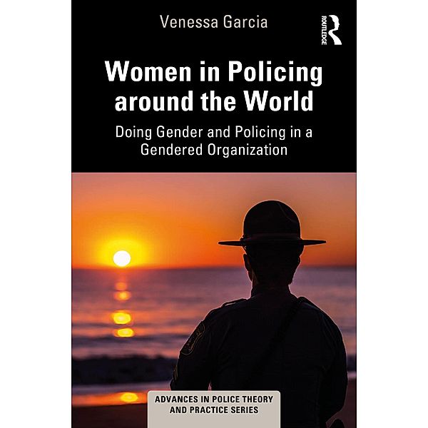 Women in Policing around the World, Venessa Garcia