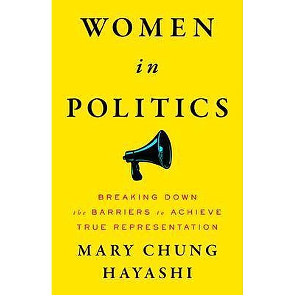 Women in Politics, Mary Chung Hayashi