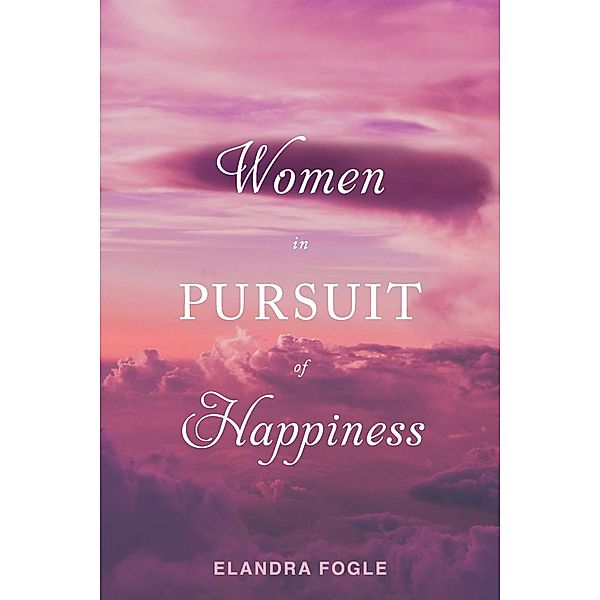 Women in 'Pursuit of Happiness', Elandra Fogle