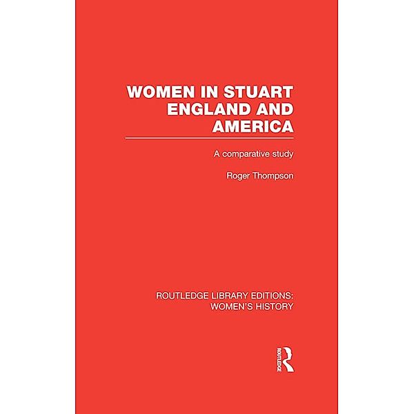 Women in Stuart England and America, Roger Thompson