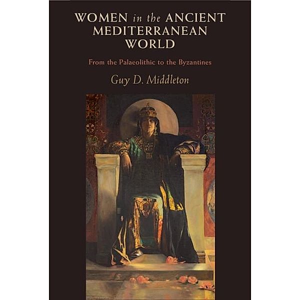Women in the Ancient Mediterranean World, Guy D. Middleton