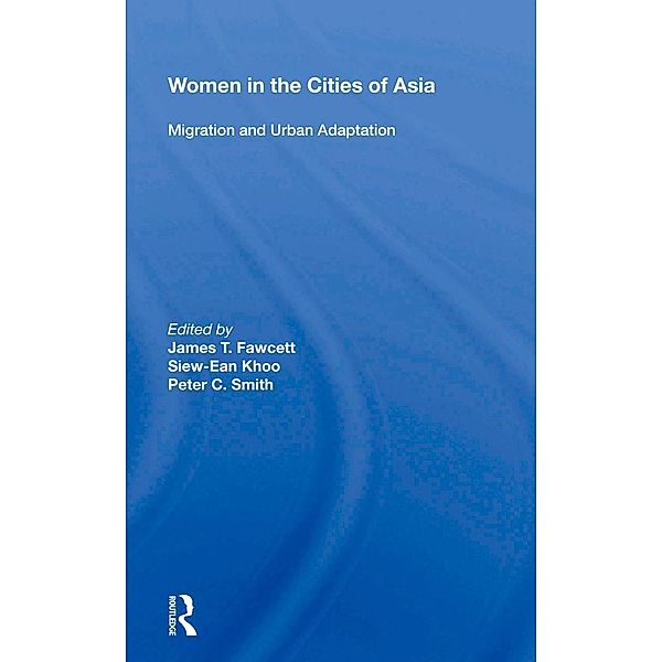 Women In The Cities Of Asia, James T Fawcett