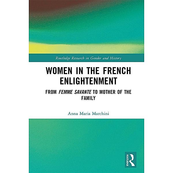 Women in the French Enlightenment, Anna Maria Marchini