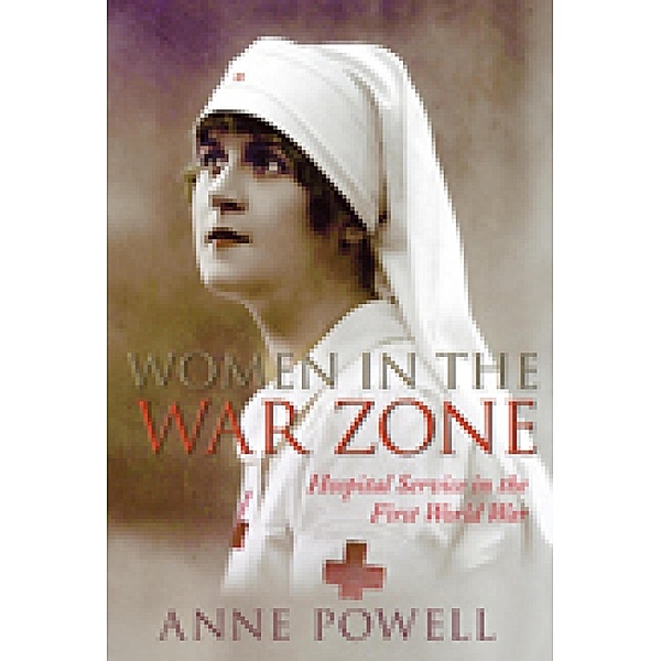 Women in the War Zone, Anne Powell