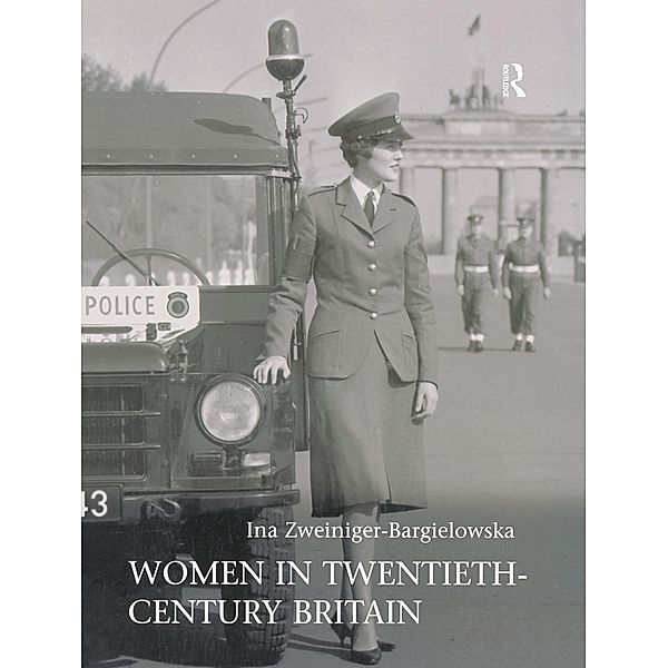 Women in Twentieth-Century Britain, Ina Zweiniger-Bargielowska