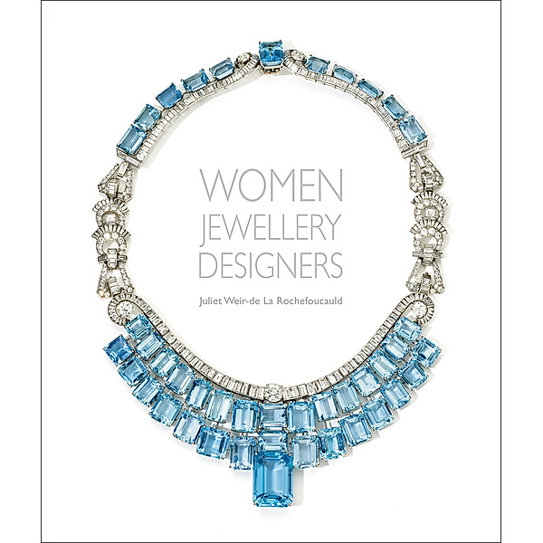 Women Jewellery Designers, Juliet Weir-de La Rochefoucauld