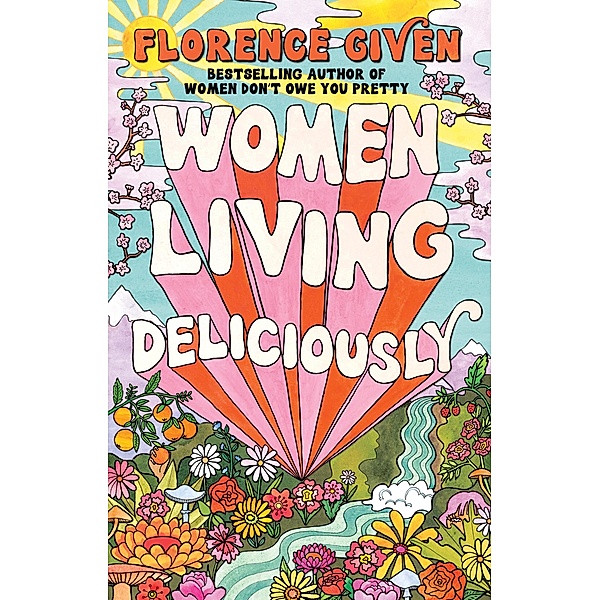 Women Living Deliciously, Florence Given