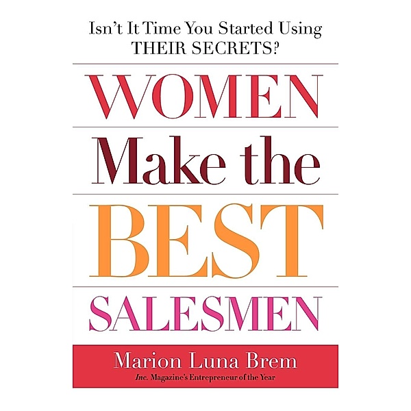 Women Make the Best Salesmen, Marion Luna Brem, Brem