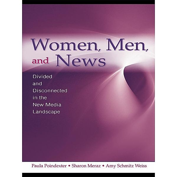 Women, Men and News, Paula Poindexter, Sharon Meraz, Amy Schmitz Weiss