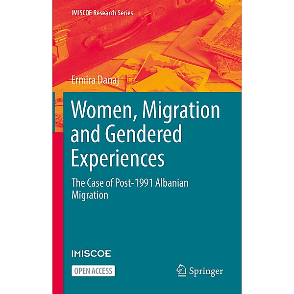 Women, Migration and Gendered Experiences, Ermira Danaj
