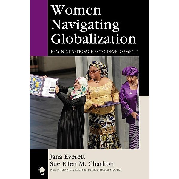 Women Navigating Globalization / New Millennium Books in International Studies, Jana Everett, Sue Ellen M. Charlton