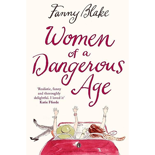 Women of a Dangerous Age, Fanny Blake