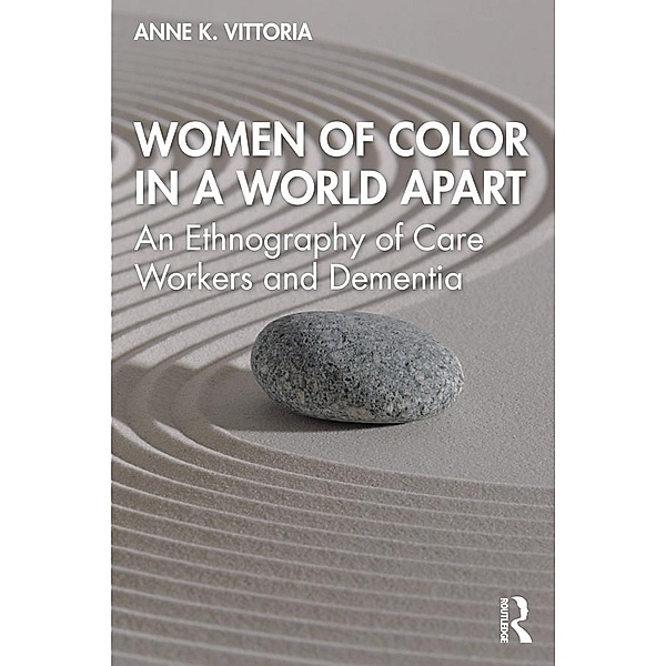 Women of Color in a World Apart, Anne Vittoria
