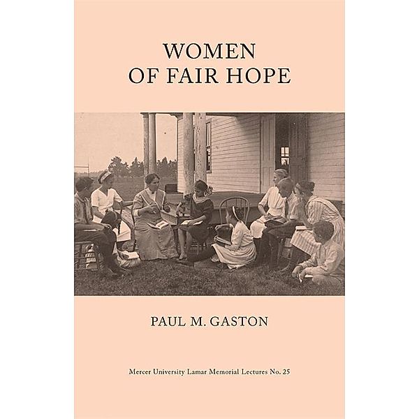 Women of Fair Hope, Paul Gaston