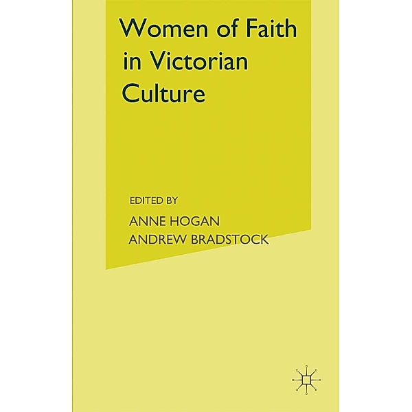 Women of Faith in Victorian Culture, Andrew Bradstock