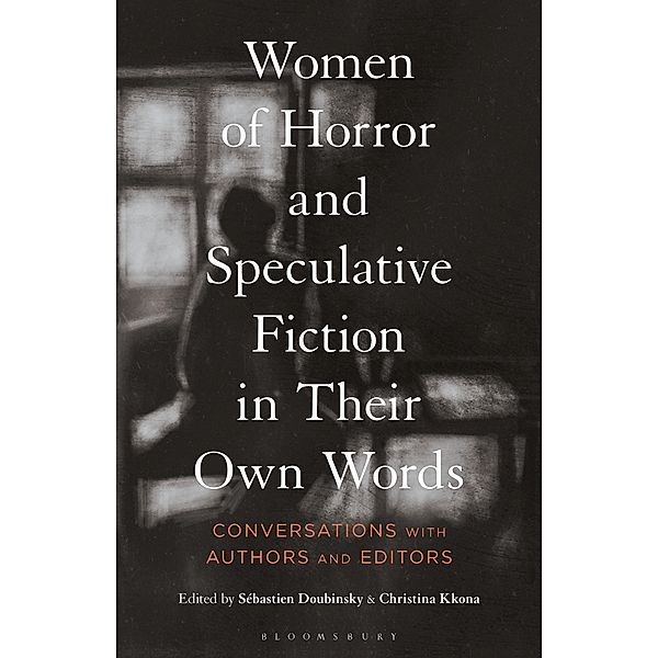 Women of Horror and Speculative Fiction in Their Own Words