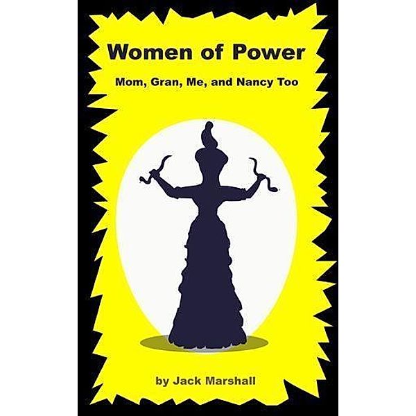 Women of Power, Jack Marshall