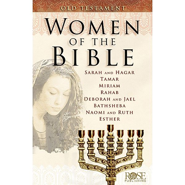 Women of the Bible: Old Testament, Benjamin Galan