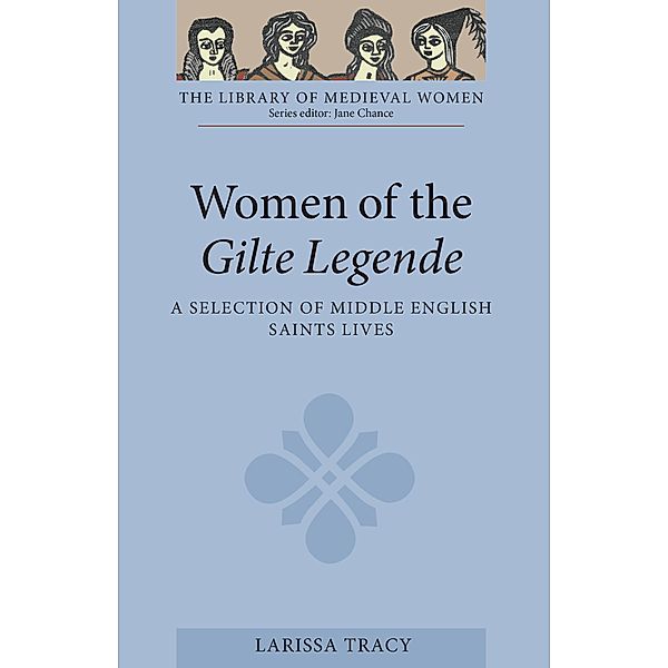 Women of the Gilte Legende, Larissa Tracy