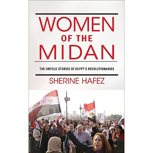 Women of the Midan, Sherine Hafez