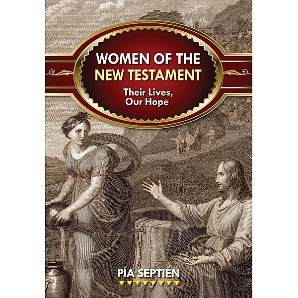 Women of the New Testament / Liguori, Septién Pía