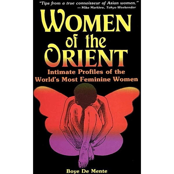 Women of the Orient, Boye Lafayette De Mente
