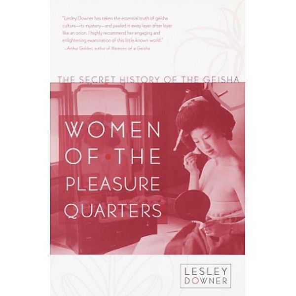 Women of the Pleasure Quarters, Lesley Downer