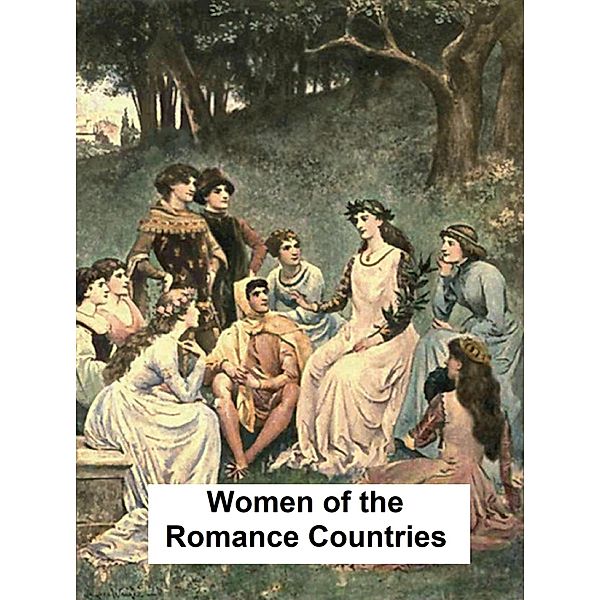 Women of the Romance Countries, John R. Effinger
