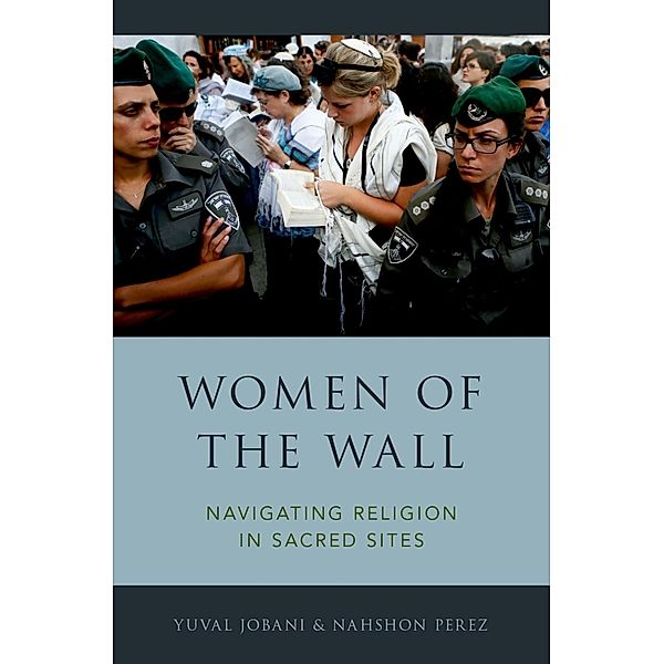 Women of the Wall, Yuval Jobani, Nahshon Perez