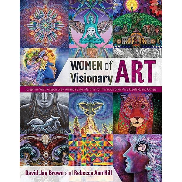 Women of Visionary Art, David Jay Brown, Rebecca Ann Hill