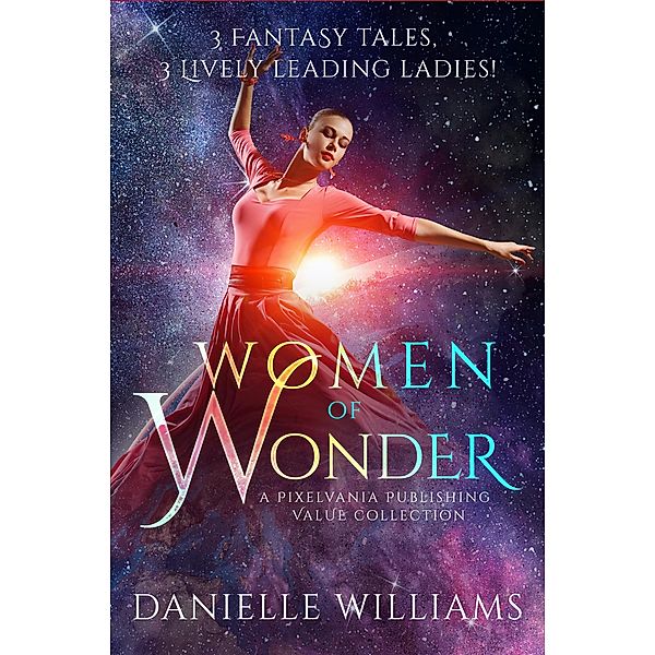 Women of Wonder, Danielle Williams