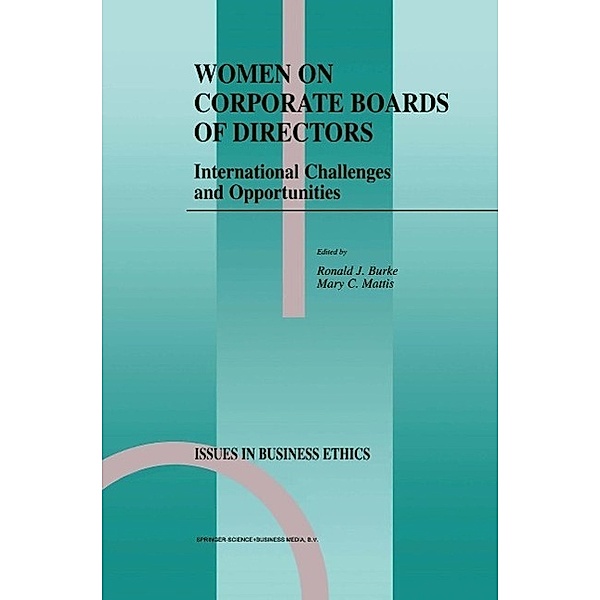 Women on Corporate Boards of Directors / Issues in Business Ethics Bd.14