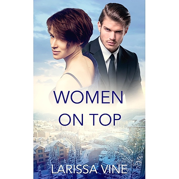 Women on Top, Larissa Vine