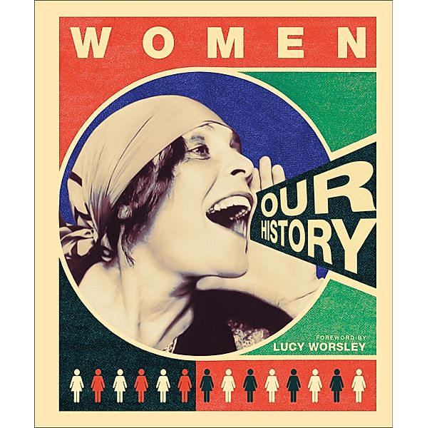 Women Our History / DK A History of, Dk